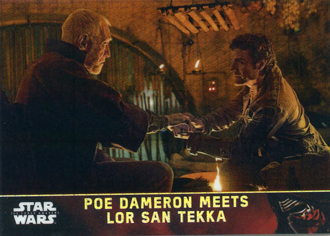 2016 TOPPS STAR WARS THE FORCE AWAKENS CHROME REFRACTOR POE DAMERON MEETS LOR SAN TEKKA #73/99