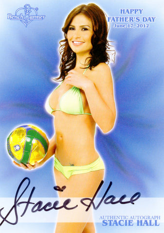 2012 Bench Warmer Happy Father's Day Stacie Hall Authentic Autograph