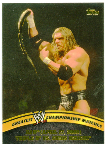 2014 Topps WWE Greatest Championship Matches Triple H Vs. Chris Jericho