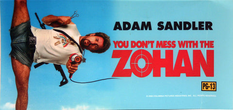 You Don't Mess With the Zohan