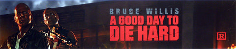 A Good Day to Die Hard