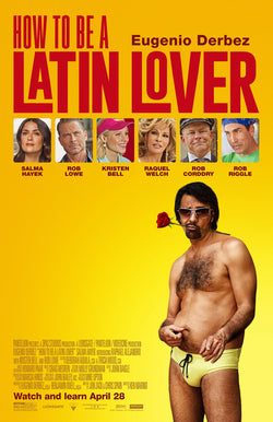 HOW TO BE A LATIN LOVER