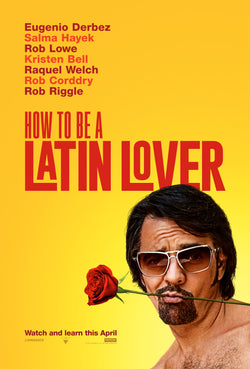 HOW TO BE A LATIN LOVER