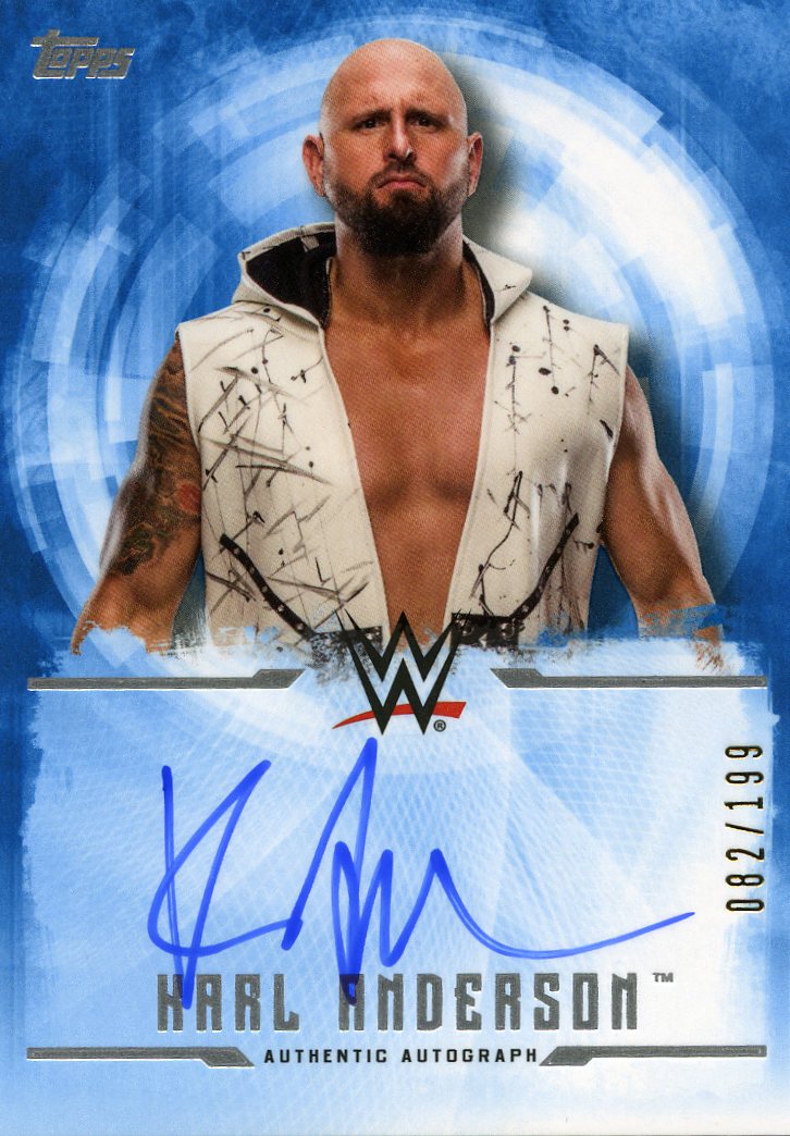 2017 Topps Undisputed WWE Karl Anderson Authentic Autograph #082/199