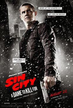 SIN CITY: A DAME TO KILL FOR