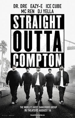 STRAIGHT OUTTA COMPTON