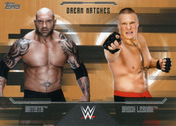 2017 Topps WWE Undisputed Bronze Batista Vs. Brock Lesnar