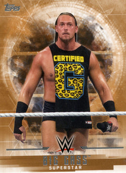 2017 Topps WWE Undisputed Bronze Big Cass