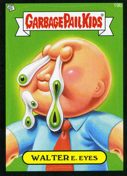 2014 Topps Garbage Pail Kids Sticker Walter E. Eyes #19b