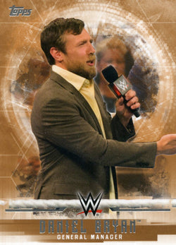 2017 Topps WWE Undisputed Bronze Daniel Bryan
