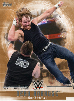 2017 Topps WWE Undisputed Bronze Dean Ambrose