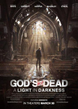 GOD'S NOT DEAD: A LIGHT IN THE DARKNESS