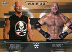2017 Topps WWE Undisputed Bronze Goldberg Vs. Stone Cold Steve Austin