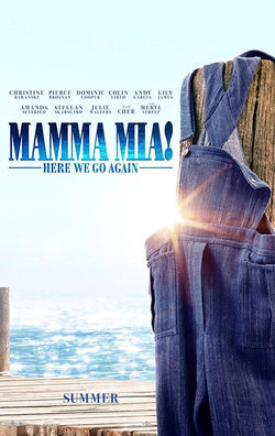 MAMMA MIA! HERE WE GO AGAIN