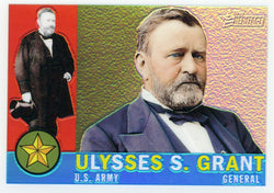 2009 HERITAGE HEROES CHROME REFRACTOR ULYSSES S. GRANT /76