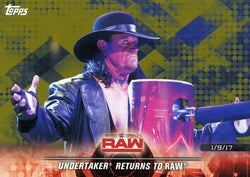 2018 Topps WWE Gold Undertaker Returns to Raw #06/10