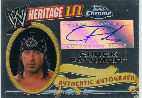 2008 Topps Chrome WWE Heritage III Chuck Palumbo Authentic Autograph