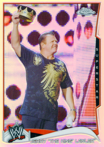 2014 Topps Chrome Refractor Jerry "the King" Lawler #24